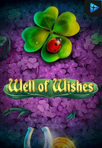 Bocoran RTP Well of Wishes di RTP PIN4D