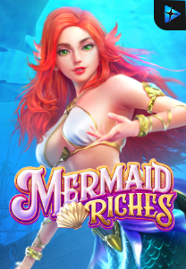 Bocoran RTP Mermaid Riches di RTP PIN4D